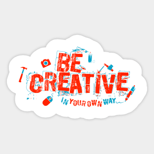 Be Creative Sticker